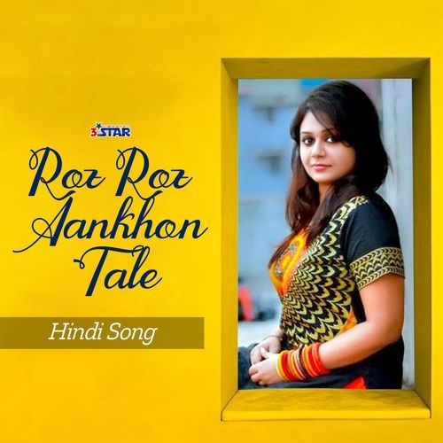 Roz Roz Aankhon Tale