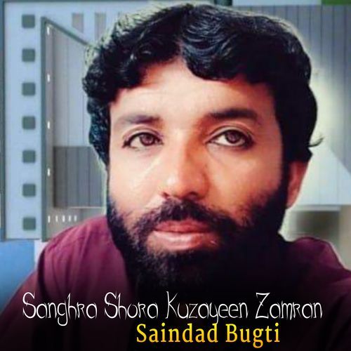 Sanghra Shora Kuzayeen Zamran