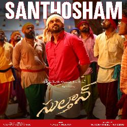 Santhosham (From &quot;Sulthan&quot;)-CjgBXABFc1I