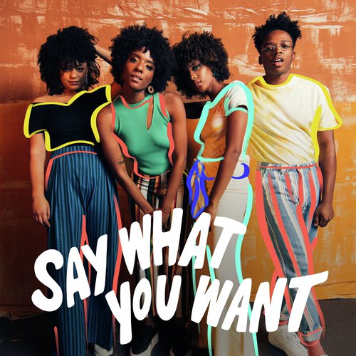 Say What You Want (I Like Who I Am)_poster_image