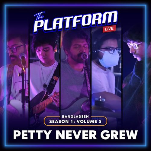The Platform Live: Petty Never Grew (Season 1, Vol. 5)
