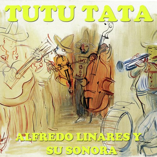 Alfredo Linares Y Su Sonora cover art