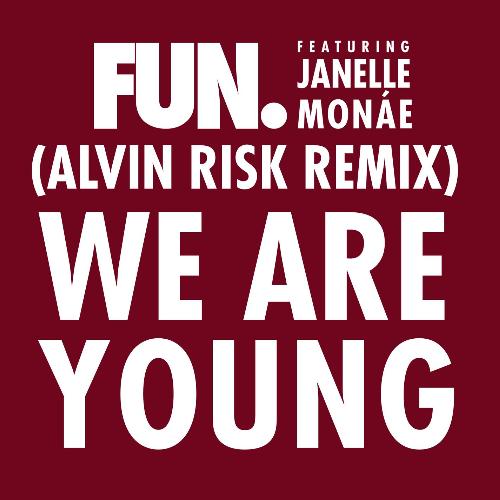 We Are Young (feat. Janelle Monáe) (Alvin Risk Remix)_poster_image