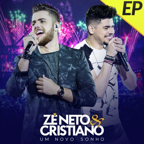 Zé Neto &amp; Cristiano - Um Novo Sonho (Ao Vivo)_poster_image