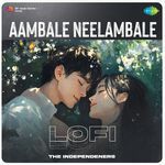 Aambale Neelambale - Lofi