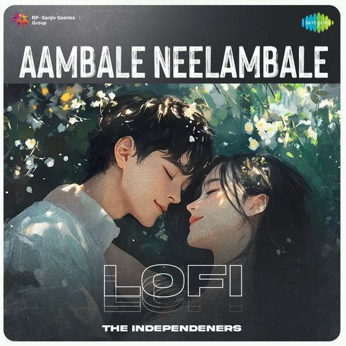 Aambale Neelambale - Lofi