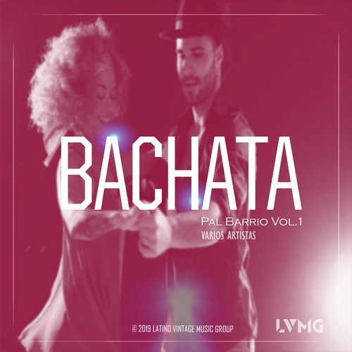 Bachata pal Barrio, Vol.1