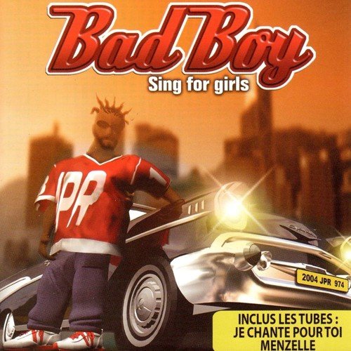 Bad Boy Sing for Girls (Hits dancehall et ragga réunionnais)