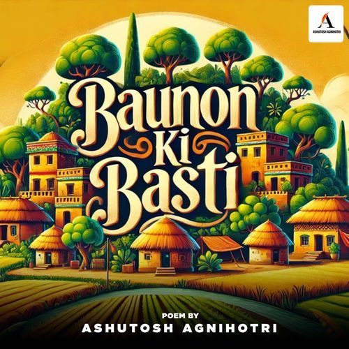 Baunon Ki Basti