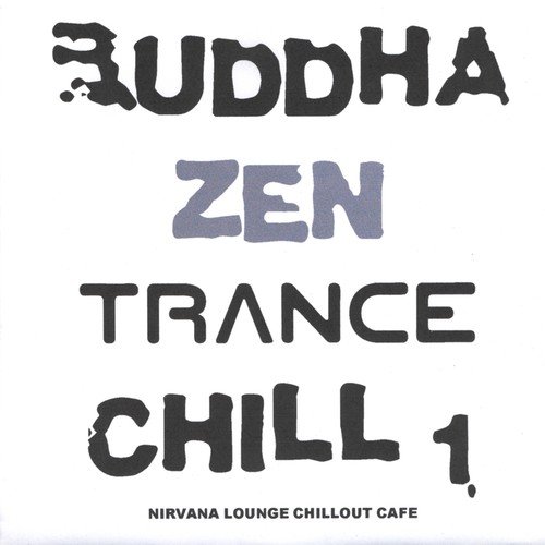 Buddha Zen Trance Chill