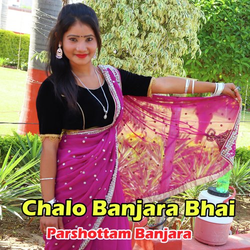 Chalo Banjara Bhai