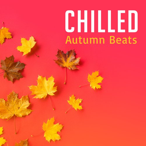 Chilled Autumn Beats