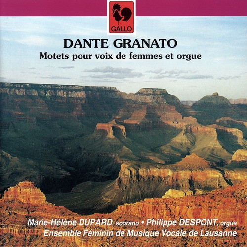Dante Granato: Motets pour voix de femmes et orgue (Motets for Female Voices and Organ)