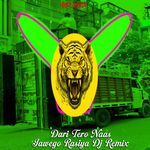 Dari Tero Naas Jawego Rasiya Dj Remix