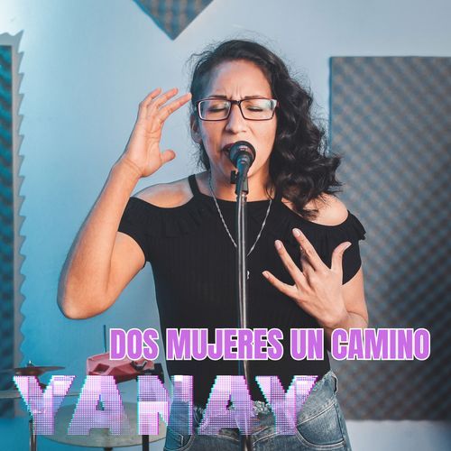 Dos Mujeres un Camino