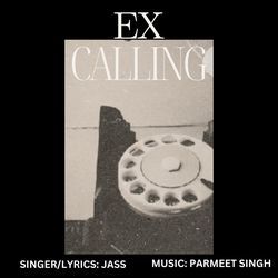 Ex Calling-NQI7BExHVnQ