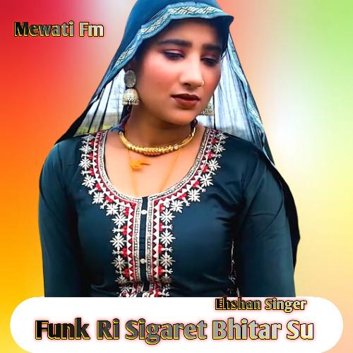 Funk Ri Sigaret Bhitar Su