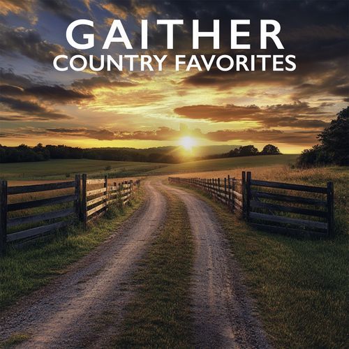 Gaither: Country Favorites