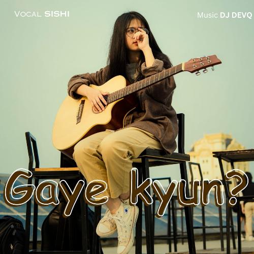 Gaye Kyun