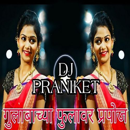 Gulabachya Fulavar Propose - Dj Praniket