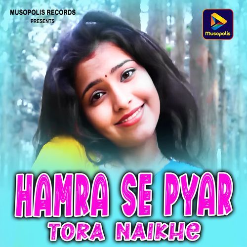 Hamra Se Pyar Tora Naikhe