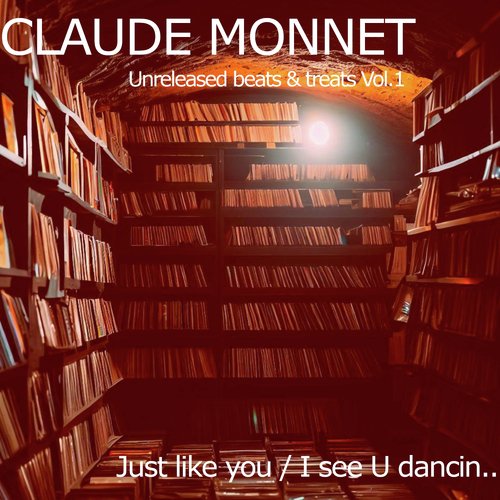 Just like you / I see U dancin (Unreleased Beats and Treats Vol 1)