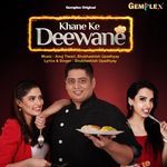 Khane Ke Deewane