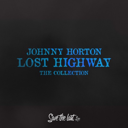 Lost Highway (The Collection)