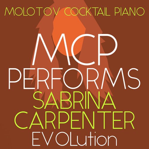 MCP Performs Sabrina Carpenter: Evolution