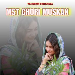 MST CHORI MUSKAN