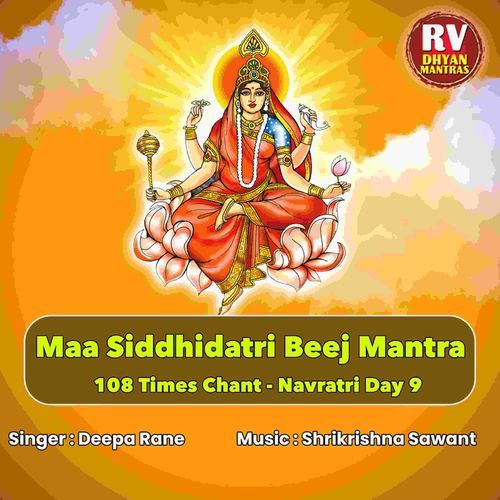 Maa Siddhidatri Beej Mantra 108 Times Chant - Navratri Day 9