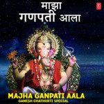 Vandu Gajanana Ya (From &quot;Ganesha Tujhya Aagmanane&quot;)