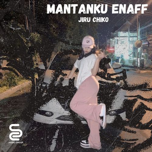 Mantanku Enaff Kali Lek