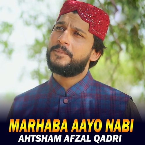 Marhaba Aayo Nabi 