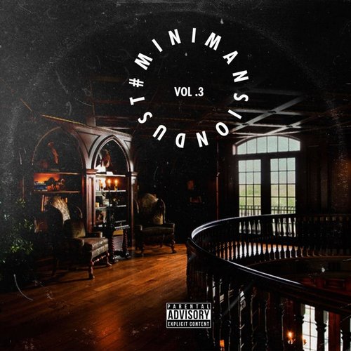 #Minimansiondust, Vol. 3