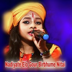 Nadiyate Elo Gour Birbhume Nitai-QhgPXRdYYV4