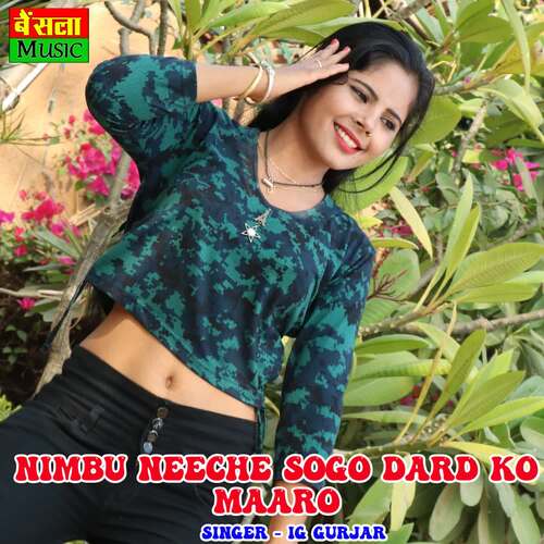 Nimbu Neeche Sogo Dard Ko Maaro