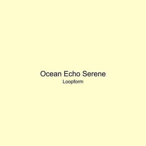 Ocean Echo Serene
