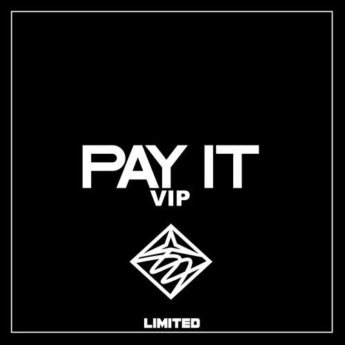 PAY IT (VIP)
