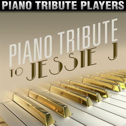 Piano Tribute to Jessie J