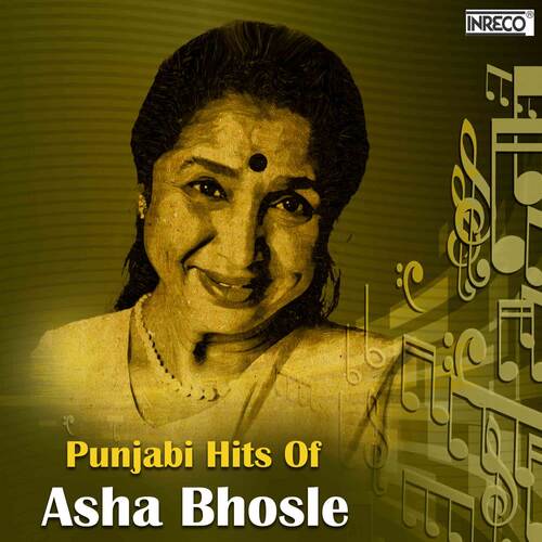 Punjabi Hits Of Asha Bhosle