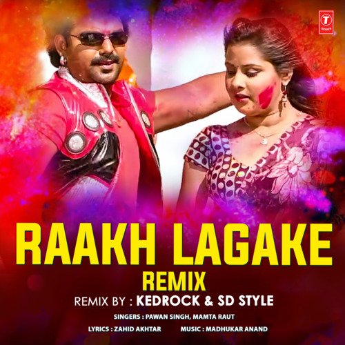 Raakh Lagake Remix(Remix By Kedrock,Sd Style)