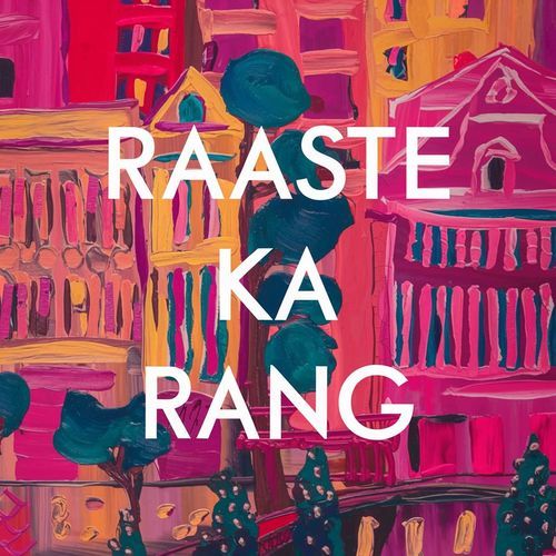 Raaste Ka Rang LoFi