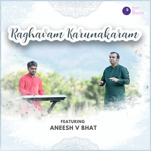 Raghavam Karunakaram (Carnatic Fusion)