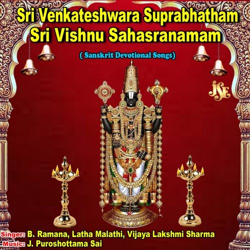 Sri Venkateswara Suprabhatham Sri Vishnu Sahasranamam