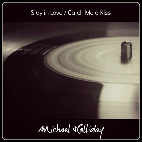 Stay in Love / Catch Me a Kiss_poster_image