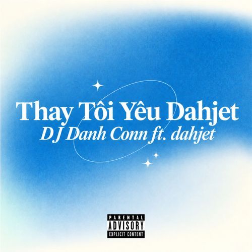 Thay Tôi Yêu Dahjet