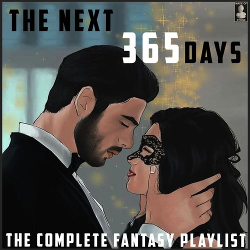 The Next 365 Days- The Complete Fantasy Playlist_poster_image