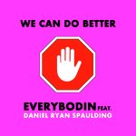 We Can Do Better