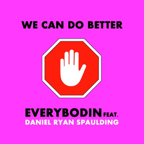 We Can Do Better